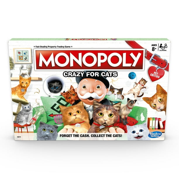 Monopoly Crazy For Cats Board Game For Kids Ages 8 And Up For 2 4 Players Walmart Com Walmart Com