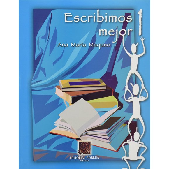 Escribimos mejor 1 Editorial Porrúa 9789700753485