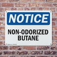 thumbnail image 4 of (2 Pack) Non-Odorized Butane OSHA Notice Sign 14 Inch X 10 Inch Plastic Sign, Weather Resistant, UV Protected for Workplace, Business, and Construction Site, Made in the USA, 4 of 8