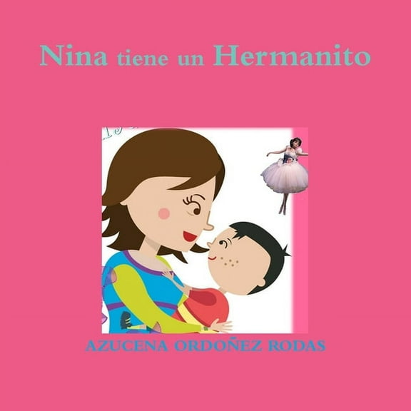 Nina tiene un Hermanito, (Paperback)