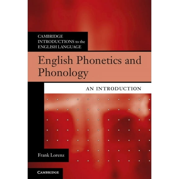 Cambridge Introductions to the English L English Phonetics and Phonology, (Hardcover)
