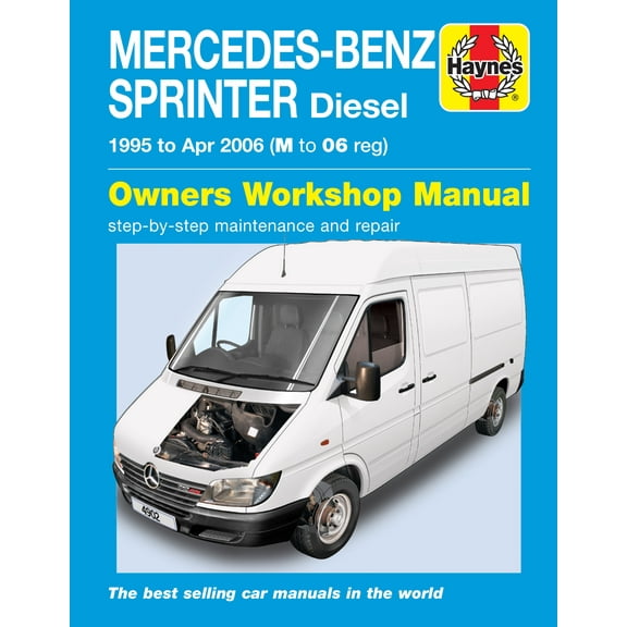 Mercedes-Benz Sprinter Diesel (95 - Apr 06) Haynes Repair Manual ^