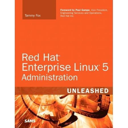 Unleashed: Red Hat Enterprise Linux 5 Administration Unleashed (Paperback)