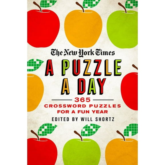 The New York Times a Puzzle a Day: 365 Crossword Puzzles for a Year of Fun, (Paperback)