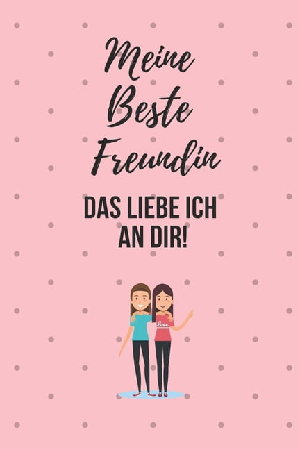 Meine Beste Freundin Das Liebe Ich an Dir : A5 52 Wochen Kalender 