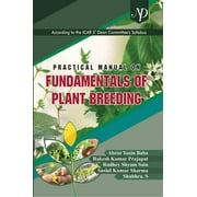 Practical Manual on Fundamentals of Plant Breeding - Radhey Shyam Sain Sushil Kumar Sharma and Shubh