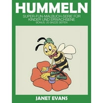 Hummeln: Super-Fun-Malbuch-Serie für Kinder und Erwachsene (Bonus: 20 Skizze Seiten) (Paperback)
