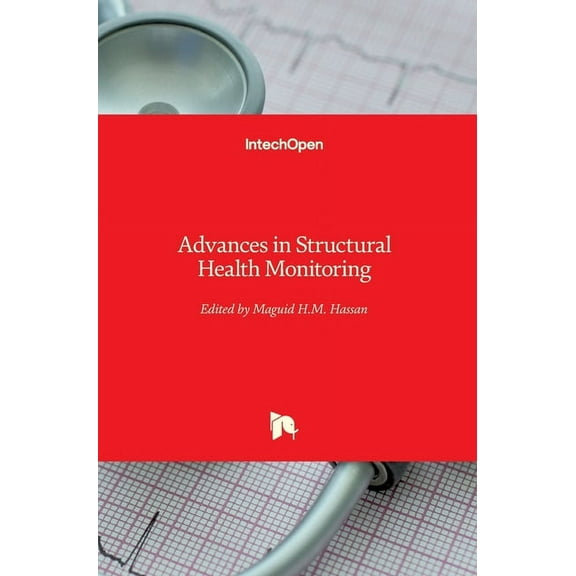 Advances in Structural Health Monitoring (Hardcover)
