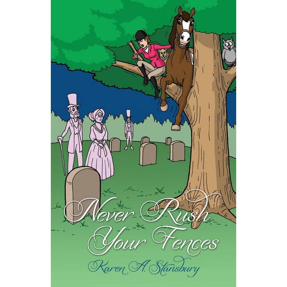 Never Rush Your Fences (Paperback)