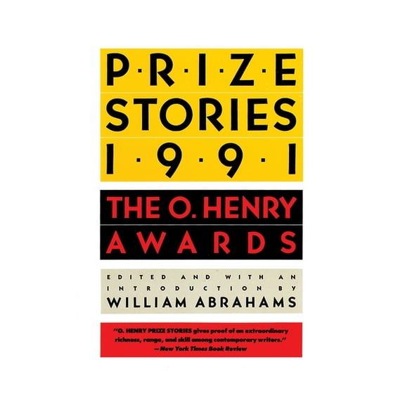 O. Henry Prize Collection Prize Stories 1991: The O. Henry Awards, (Paperback)