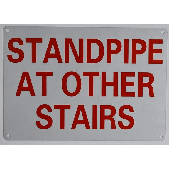 Standpipe at Other Stairs Sign (Reflective !!!!!!! Red,Aluminum 7X10)