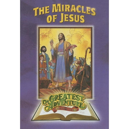Greatest Adventure: Stories from the Bible: The Miracles of Jesus (Other)