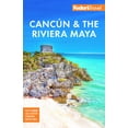 thumbnail image 2 of Pre-Owned Fodor's Cancun & the Riviera Maya: With Tulum, Cozumel, and the Best of the Yucatán (Paperback) 1640976825 9781640976825, 2 of 2