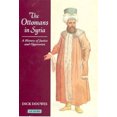 thumbnail image 2 of Ottomans in Syria, Dick Douwes Paperback, 2 of 2