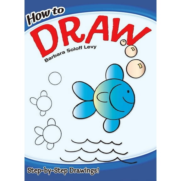 Dover How to Draw: How to Draw (Paperback)