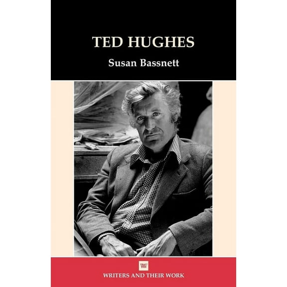 Writers and Their Work Ted Hughes, (Paperback)