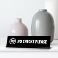 thumbnail image 3 of No Checks Please, BW Black Frame, Desk Sign (2x8"), 3 of 3