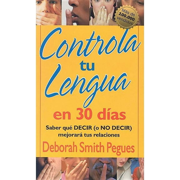 Controla Tu Lengua En 30 Días (Paperback)