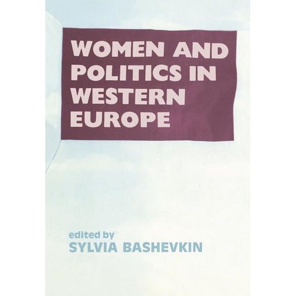 Women and Politics in Western Europe, (Paperback)