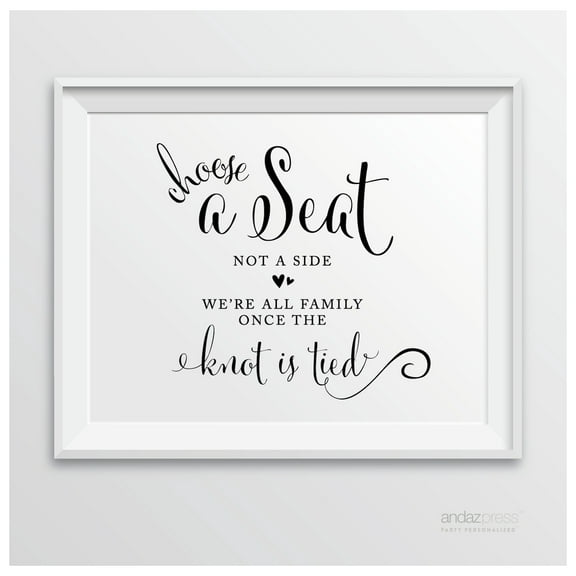 Choose A Seat, Not A Side Formal Black & White Wedding Party Signs