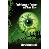 The Colossus of Ylourgne and Three Others (Paperback)