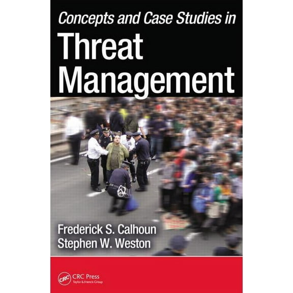 Concepts and Case Studies in Threat Management, (Paperback)