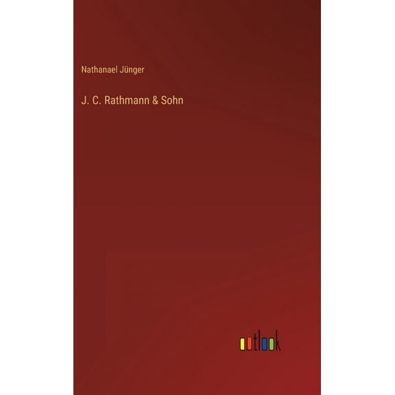 J. C. Rathmann & Sohn, (Hardcover)