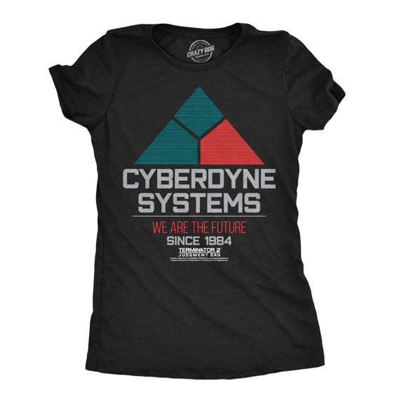 Womens Funny T Shirts Cyberdyne Systems Since 1984 Sarcastic Terminator 2 Movie Tee For Ladies Womens Graphic Tees