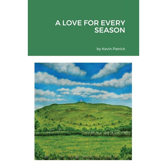 A Love for Every Season, (Paperback)