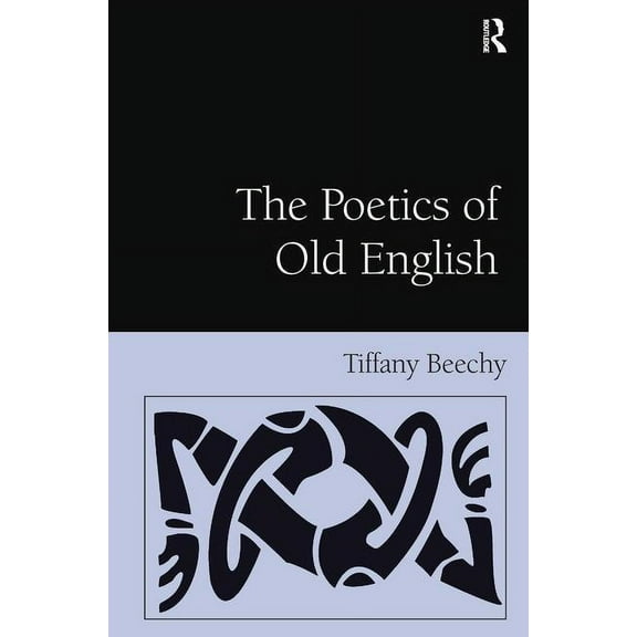 The Poetics of Old English, (Hardcover)