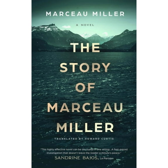 The Story of Marceau Miller, (Hardcover)