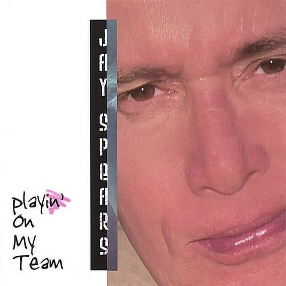 Jay Spears - Playin on My Team - Music & Performance - CD