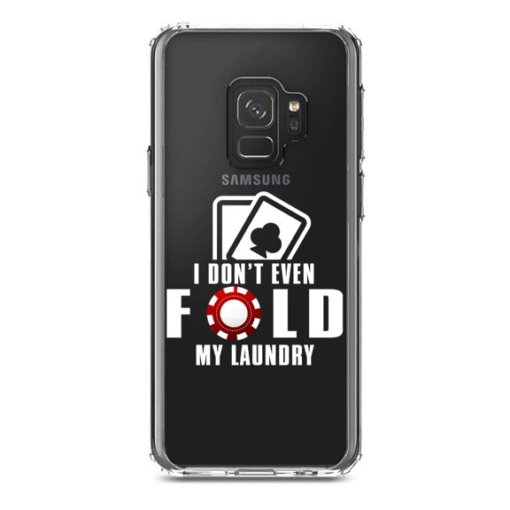DistinctInk Clear Shockproof Hybrid Case for Samsung Galaxy S9 (5.8" Screen) - TPU Bumper Acrylic Back Tempered Glass Screen Protector - I Don't Even Fold My Laundry - Poker