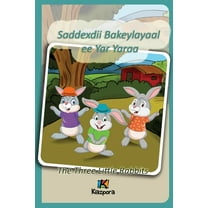 Saddexdii Bakeylayaal ee Yar Yaraa - Somali Children's Book - The Three Little Rabbits: The Three Little Rabbits (S, (Paperback)