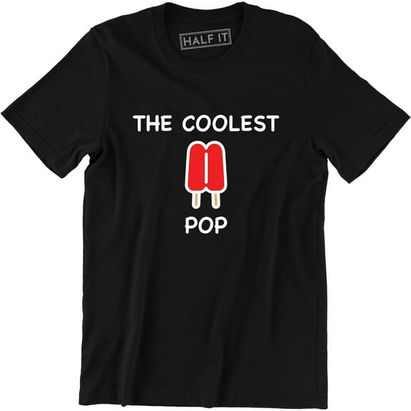 The Coolest Pop - Funny Fathers Day Daddy Gift Idea Men's T-Shirt