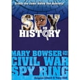 thumbnail image 1 of Pre-Owned Spy on History: Mary Bowser and the Civil War Spy Ring Paperback, 1 of 1