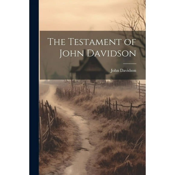 The Testament of John Davidson (Paperback)