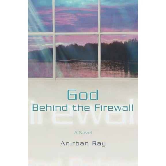 God Behind the Firewall (Paperback)