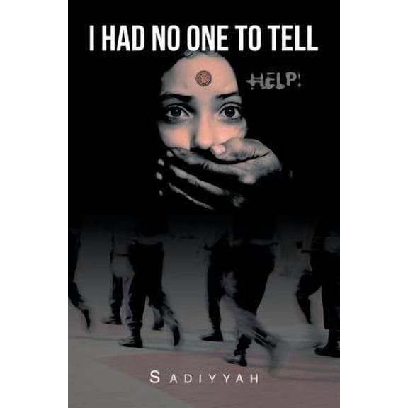 I Had No One to Tell (Paperback)