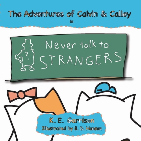 Never Talk to Strangers, (Paperback)