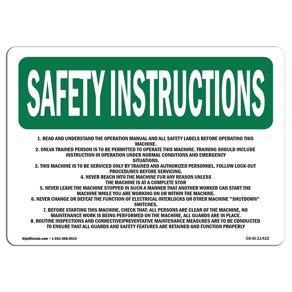 OSHA SAFETY INSTRUCTIONS Sign 1. Read And Understand The Operation