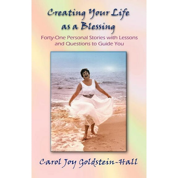 Creating Your Life as a Blessing (Paperback)