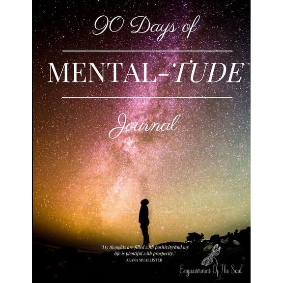 90 Days of Mental-tude, (Paperback)