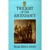 Twilight of the Ascendancy [Paperback - Used]