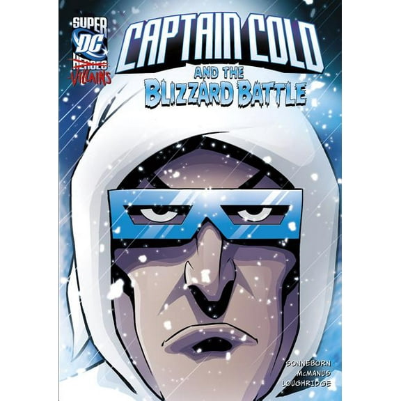 DC Super-Villains Captain Cold and the Blizzard Battle, (Paperback)