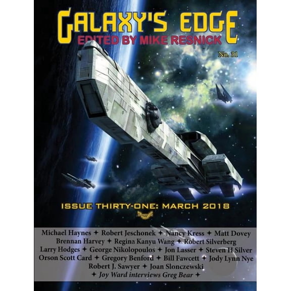 Galaxy's Edge Galaxy's Edge Magazine: Issue 31, March 2018, Book 31, (Paperback)