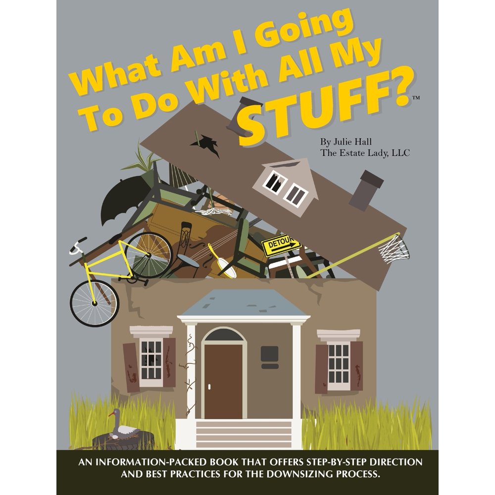What Am I Going to Do with All My Stuff? (Paperback)