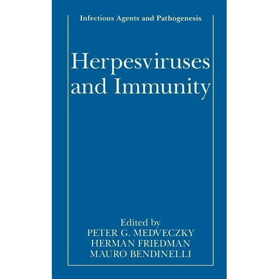 Infectious Agents and Pathogenesis Herpesviruses and Immunity, (Hardcover)