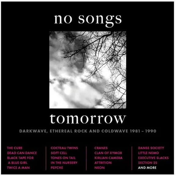 Various Artists - No Songs Tomorrow: Darkwave, Ethereal Rock & Coldwave 1981-1990 / Various - Music & Performance - CD