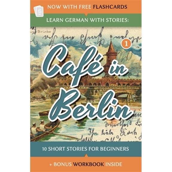 Pre-Owned Learn German With Stories: Café in Berlin - 10 Short Stories For Beginners (Dino lernt Deutsch - Simple German Short Stories For Beginners) (German Edition)
